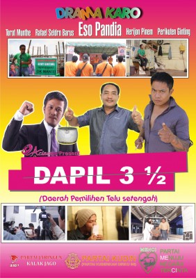 Cover Drama Karo DAPIL 3 1/2 (Daerah Pemilihen Telu Setengah)